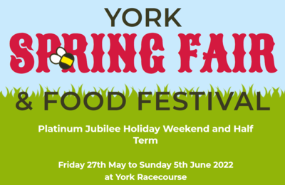 York Spring Fair and Food Festival 2022